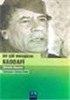 Bir Çöl Mesajcısı Kaddafi