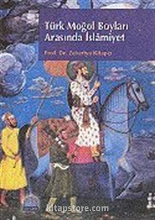 Türk Moğol Boyları Arasında İslamiyet