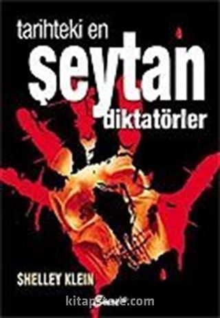 Tarihteki En Şeytan Diktatörler