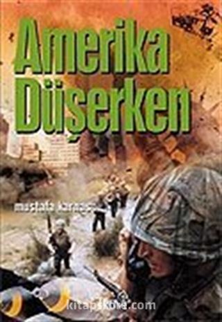 Amerika Düşerken