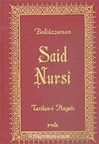 Bediüzzaman Said Nursi Tarihçe-i Hayatı (Orta Boy Vinleks)