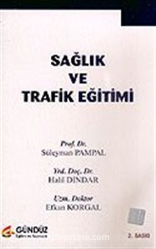 Sağlık ve Trafik Eğitimi