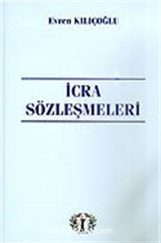 İcra Sözleşmeleri