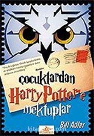 Çocuklardan Harry Potter'e Mektuplar