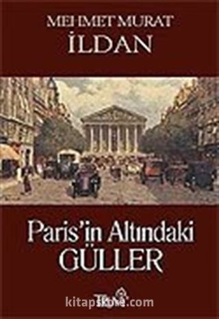 Paris'in Altındaki Güller