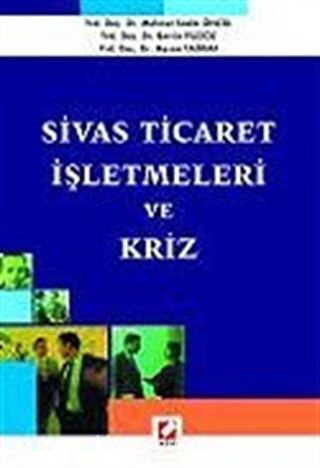 Sivas Ticaret İşletmeleri ve Kriz