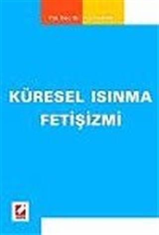 Küresel Isınma Fetişizmi