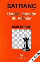 Satranç Ustalık Yolunda İlk Adımlar