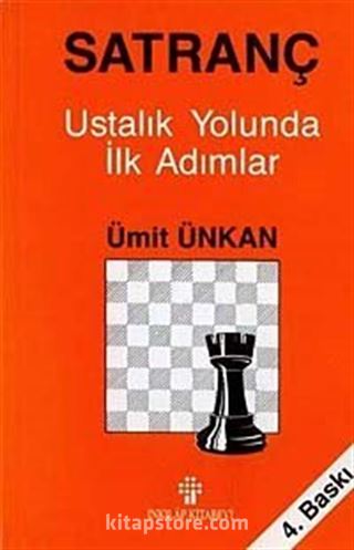 Satranç Ustalık Yolunda İlk Adımlar