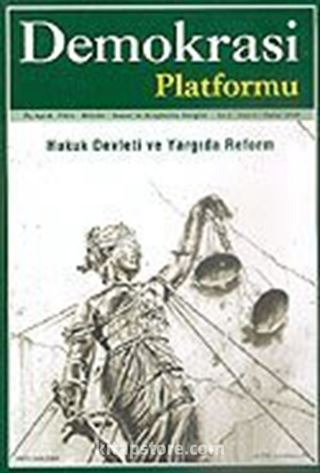 Demokrasi Platformu/Sayı:2 Yıl:1 Bahar 2005/Üç Aylık Fikir-Kültür-Sanat ve Araştırma Dergisi