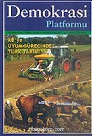 Demokrasi Platformu/Sayı:3 Yıl:1 Yaz 2005/Üç Aylık Fikir-Kültür-Sanat ve Araştırma Dergisi