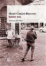 Henri Cartier-Bresson Karar Anı