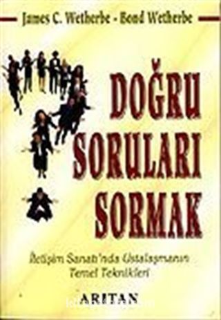 Doğru Soruları Sormak