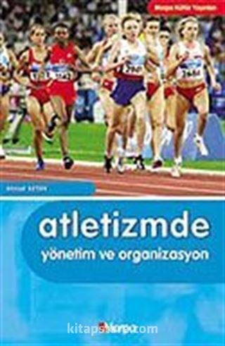 Atletizmde Yönetim ve Organizasyon