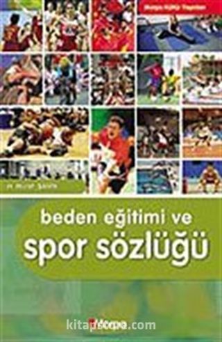 Beden Eğitimi ve Spor Sözlüğü