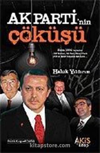 AK Parti'nin Çöküşü