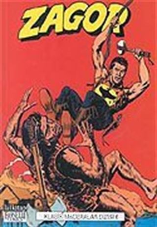 Zagor-Klasik Maceralar Dizisi Cilt 6 Ateşin Efendileri, Ölüm Mahkumu, Gölgeler