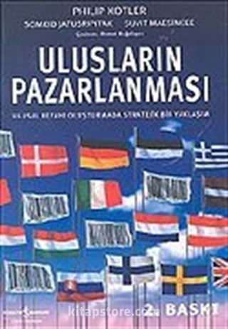 Ulusların Pazarlanması/Ulusal Refahı Oluşturmada Stratejik Bir Yaklaşım