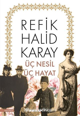 Üç Nesil Üç Hayat