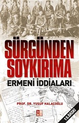 Sürgünden Soykırıma Ermeni İddaları