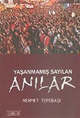 Yaşanmamış Sayılan Anılar