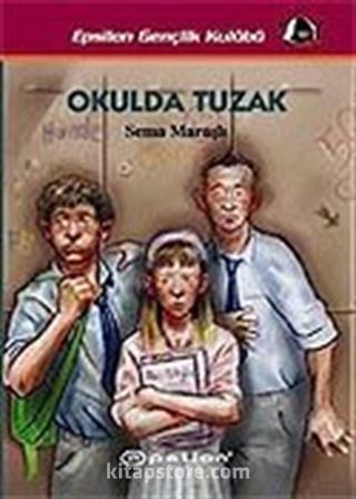 Okulda Tuzak