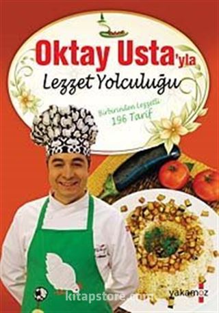 Oktay Usta'yla Lezzet Yolculuğu (Ciltli)