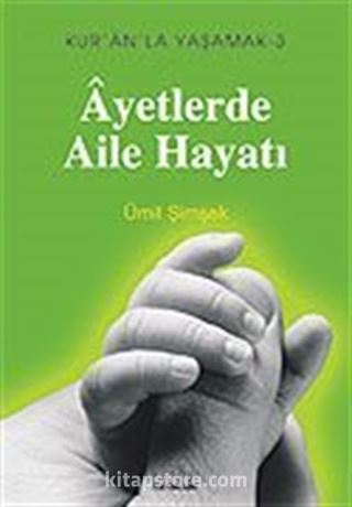 Ayetlerde Aile Hayatı