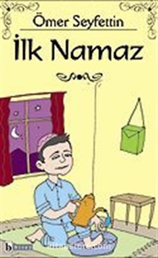 İlk Namaz