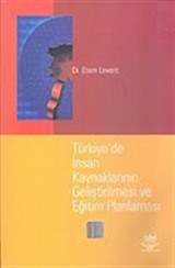 Türkiye'de İnsan Kaynaklarının Geliştirilmesi ve Eğitim Planlaması