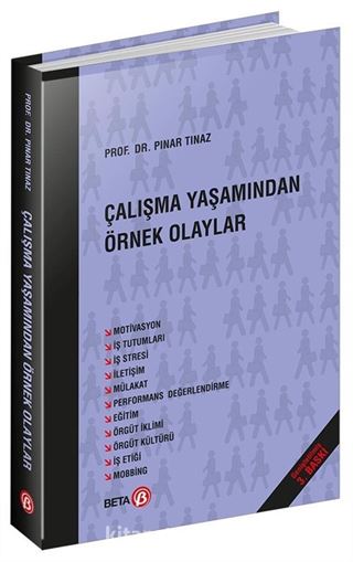 Çalışma Yaşamından Örnek Olaylar