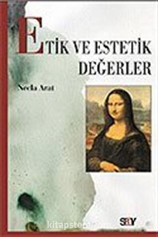 Etik ve Estetik Değerler