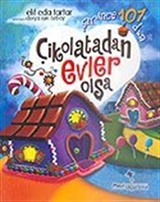 Çikolatadan Evler Olsa/Şirince 101 Dua (Ciltli)