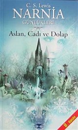 Narnia Günlükleri 2/ Aslan, Cadı ve Dolap (kitap boy)