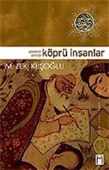 Gelenekten Geleceğe Köprü İnsanlar