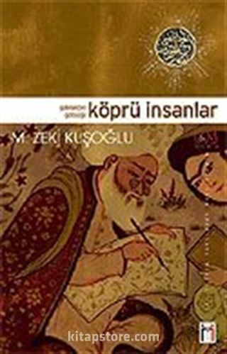 Gelenekten Geleceğe Köprü İnsanlar