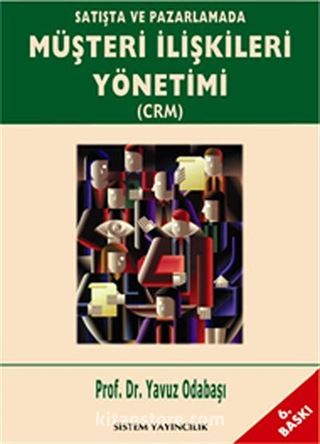 Satışta ve Pazarlamada Müşteri İlişkileri Yönetimi