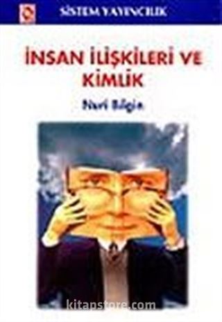 İnsan İlişkileri ve Kimlik