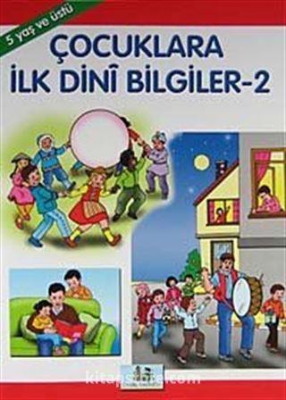 Çocuklara İlk Dini Bilgiler 2/Büyük Boy (5 Yaş ve Üstü)