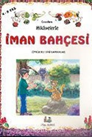 Hikayelerle İman Bahçesi Kitap Boy (4-9 Yaş)