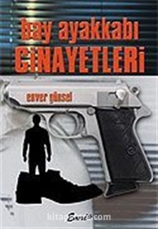 Bay Ayakkabı Cinayetleri