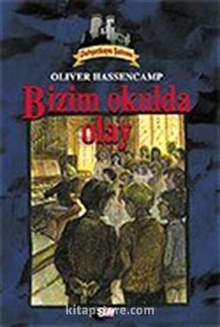 Dehşetkaya Şatosu 7/Bizim Okulda Olay