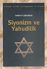 Siyonizm ve Yahudilik Tarihte ve Günümüzde