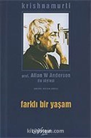 Farklı Bir Yaşam/Profesör Allan W Anderson İle Söyleşi