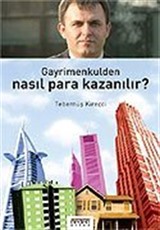 Gayrimenkulden Nasıl Para Kazanılır?