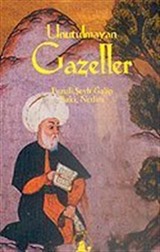 Unutulmayan Gazeller/Fuzuli, Şeyh Galip Baki, Nedim