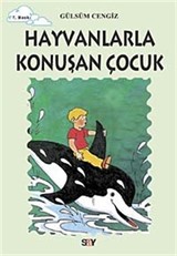 Hayvanlarla Konuşan Çocuk