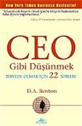 Ceo Gibi Düşünmek Zirvede Olmak İçin 22 Nitelik