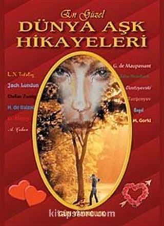 En Güzel Dünya Aşk Hikayeleri