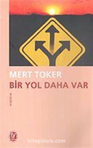 Bir Yol Daha Var